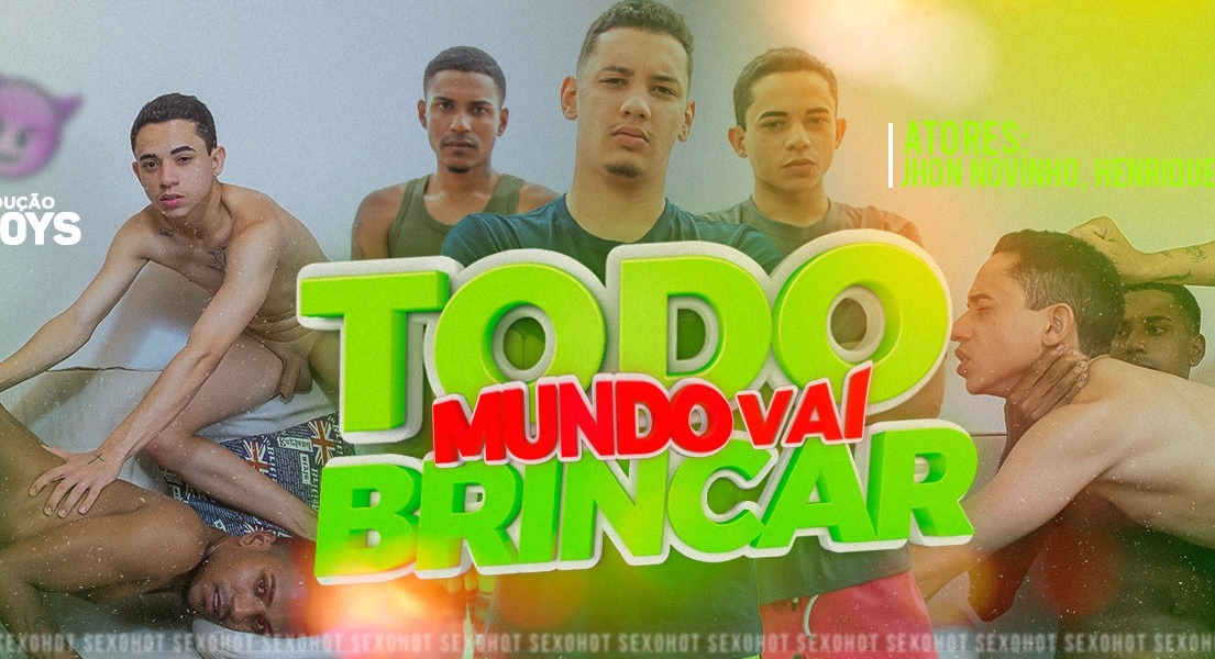 HB Todomundovaibrincar Henrique JhonNovinho Carlos