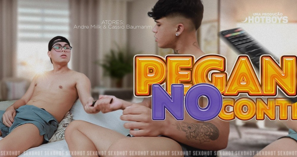 HB PegandonoControle AndrMiilk CassioBauman