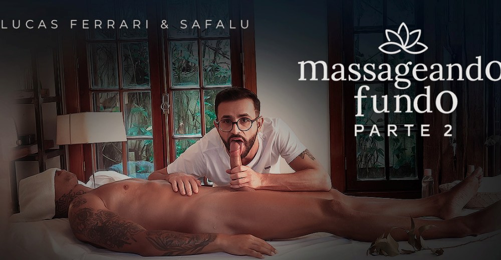 MIO MassageandoFundoParte2 LucasFerrari Safalu